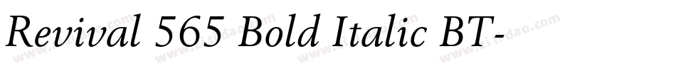 Revival 565 Bold Italic BT字体转换